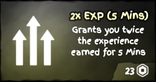 2x EXP (5 Mins)